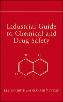 Hardcover Industrial Guide to Chemical and Drug Safety Book