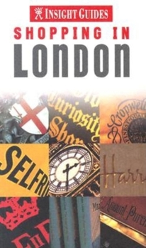 Insight Guide Shopping in London (Insight Guides (Shopping Guides)) - Book  of the Insight Guides London
