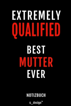 Notizbuch für Mamas / Mama / Mutter / Mütter: Originelle Geschenk-Idee [120 Seiten liniertes blanko Papier] (German Edition)