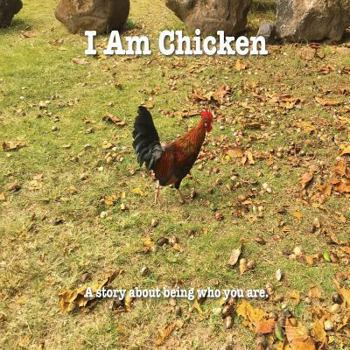Paperback I Am Chicken Book