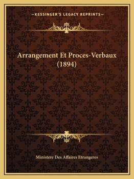 Paperback Arrangement Et Proces-Verbaux (1894) [French] Book