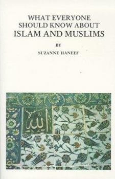 Paperback What Everyone Should Know about Islam and Muslims Book