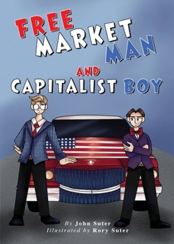 Paperback Free Market Man and Capitalist Boy Book