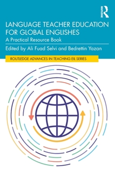 Paperback Language Teacher Education for Global Englishes: A Practical Resource Book