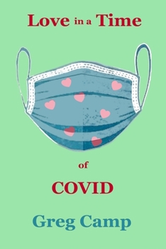 Paperback Love in a Time of COVID Book