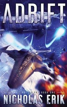Paperback Adrift (The Final Colony Trilogy) Book