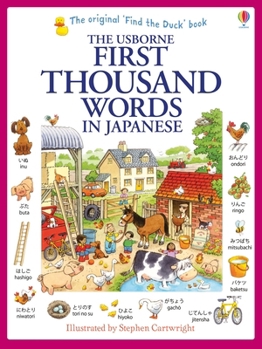 Usborne Books First Thousand Words in Japanese IL - Book  of the Usborne First Thousand Words