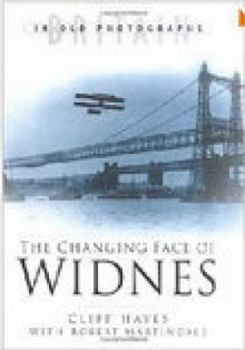 Hardcover The Changing Face of Widnes Book