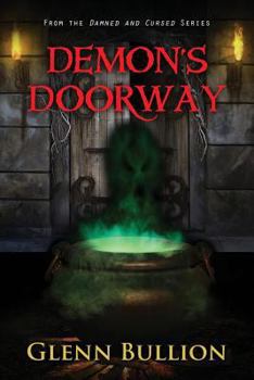 Demon's Doorway - Book #4 of the Damned and Cursed