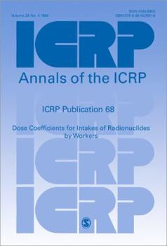 Paperback ICRP Publication 68: Dose Coefficients for Intakes of Radionuclides by Workers Book