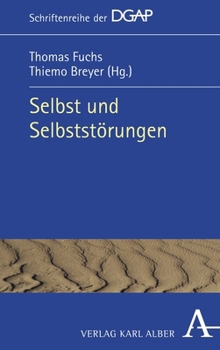 Hardcover Selbst Und Selbststorungen [German] Book