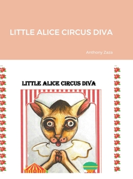 Hardcover Little Alice Circus Diva Book