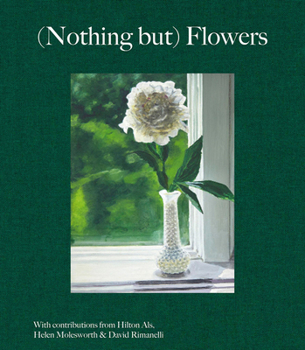 Hardcover (Nothing But) Flowers Book
