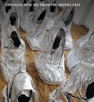 Hardcover Unveiled: New Art from the Middle East Book