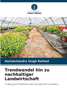 Paperback Trendwandel hin zu nachhaltiger Landwirtschaft [German] Book
