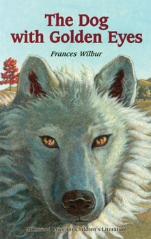 Paperback The Dog with Golden Eyes Book