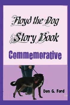 Paperback Floyd the Dog Story Book Commemorative Book