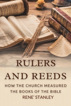 Rulers and Reeds: How the Church Measured the Books of the Bible