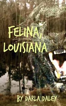 Paperback Felina, Louisiana Book