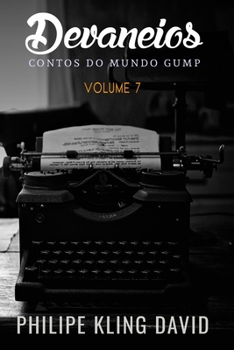 Paperback Devaneios 7: Contos do Mundo Gump [Portuguese] Book