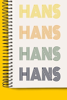 Paperback Name HANS A beautiful personalized: Lined Notebook / Journal Gift, 120 Pages, 6 x 9 inches, NoteBook Gift For HANS, Personal Diary, HANS, Personalized Book