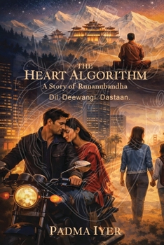 Paperback The Heart Algorithm: A Story of Runanubandha (Dil. Deewangi. Dastaan) Book