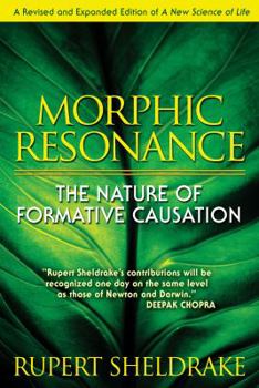 Paperback Morphic Resonance: The Nature of Formative Causation Book