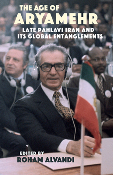 Pahlavi Iran in the Global 1960s and 1970s