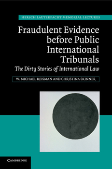 Paperback Fraudulent Evidence before Public International Tribunals Book
