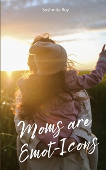 Paperback Moms are Emot-Icons Book
