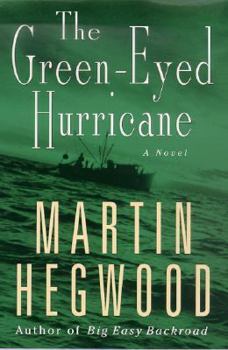 Hardcover The Green-Eyed Hurricane Book