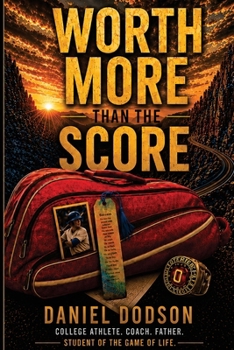 Worth More Than the Score