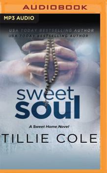 Sweet Soul - Book #4 of the Sweet Home