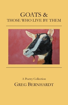Paperback Goats & Those Who Live By Them Book