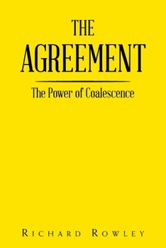 Paperback The Agreement: The Power of Coalescence Book