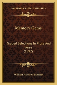 Paperback Memory Gems: Graded Selections In Prose And Verse (1892) Book