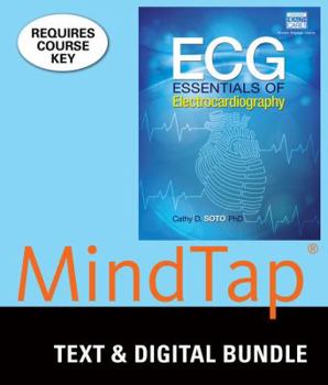Product Bundle Bundle: ECG: Essentials of Electrocardiography + LMS Integrated for MindTap Basic Health Sciences, 2 terms (12 months) Printed Access Card Book