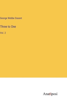 Hardcover Three to One: Vol. 2 Book