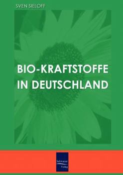 Paperback Bio-Kraftstoffe in Deutschland [German] Book