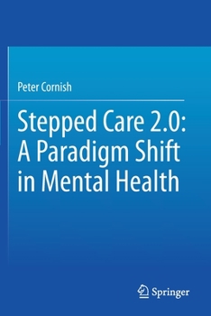 Paperback Stepped Care 2.0: A Paradigm Shift in Mental Health Book