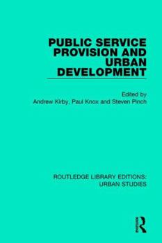 Paperback Public Service Provision and Urban Development Book