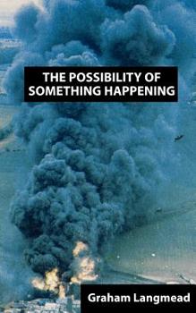Paperback The Possibility of Something Happening Book
