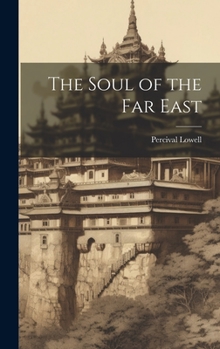 Hardcover The Soul of the Far East Book