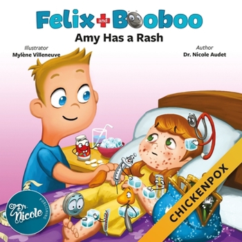 Paperback Amy Has a Rash: Chickenpox Book