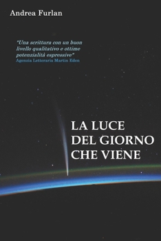 Paperback La luce del giorno che viene [Italian] Book