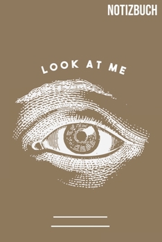 Look at Me Auge: A5 Notizbuch /  Notebook • 111 Seiten  • Extra  Kalender 2020 •  Einzigartig •  Kariert •  Karriert •  karo •  quadratisch • Geschenk • Geschenkidee (German Edition)