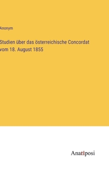 Hardcover Studien über das österreichische Concordat vom 18. August 1855 [German] Book