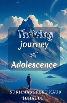 Paperback Thriving journey of Adolescence Book