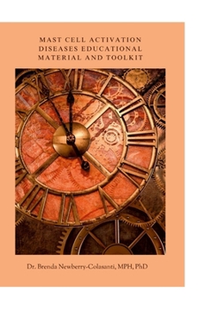 Mast Cell Activation Disease Educational Material and Toolkit