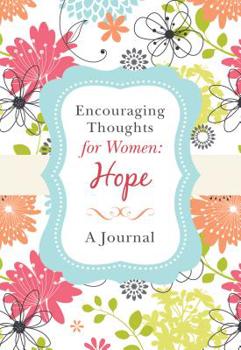 Spiral-bound Encouraging Thoughts for Women: Hope Journal Book